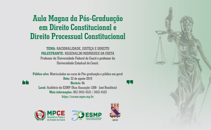 Racionalidade, Justiça e Direito é tema de Aula Magna da Pós-Graduação da ESMP em Fortaleza