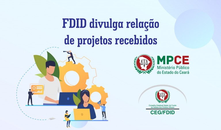 FDID divulga relação de projetos sociais recebidos durante o processo ...