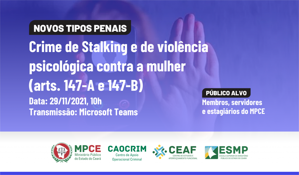 MPCE promove palestra sobre crime de stalking e violência psicológica contra a mulher