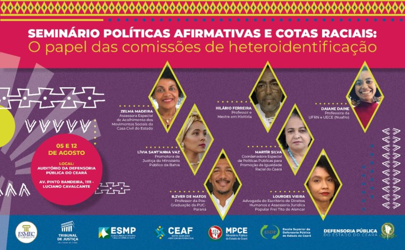MPCE, Tribunal de Justiça e Defensoria Pública promovem seminário sobre políticas afirmativas, cotas raciais e o papel das comissões de heteroidentificação