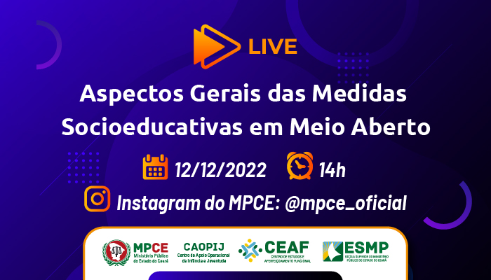 MPCE discutirá aspectos gerais das medidas socioeducativas em meio aberto em live no dia 12 de dezembro