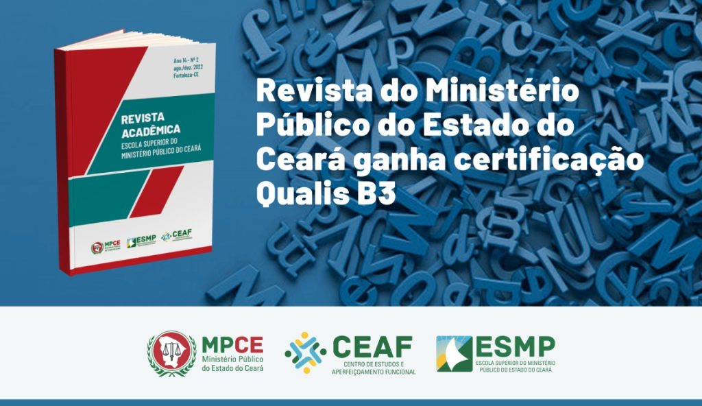 Revista do Ministério Público do Estado do Ceará ganha certificação Qualis B3   