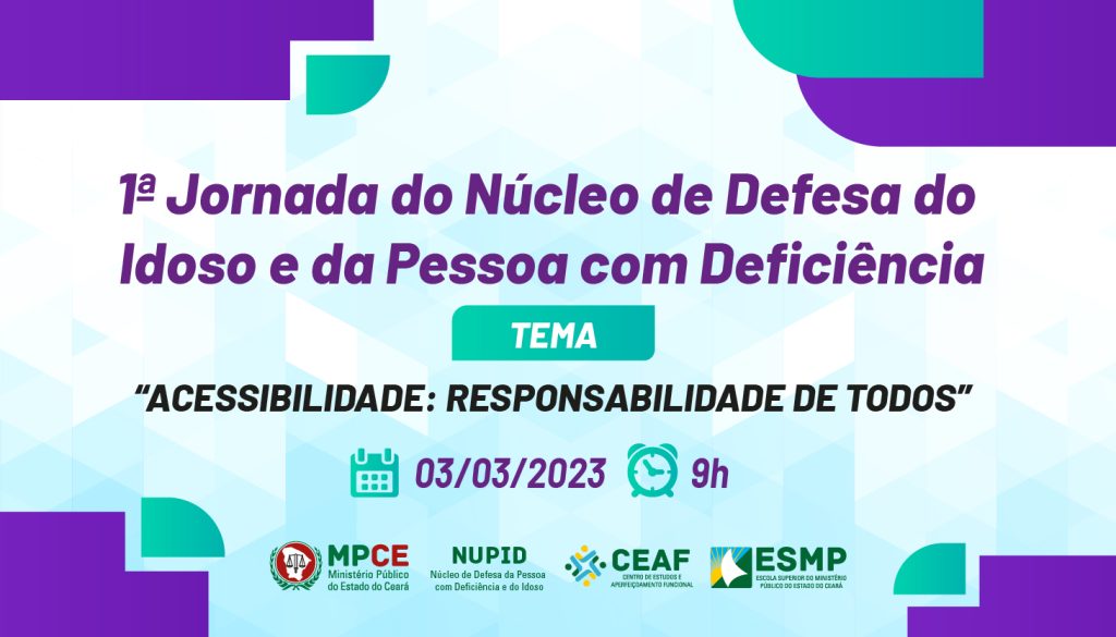 MPCE reunirá profissionais e estudantes na 1ª Jornada do Núcleo da Defesa do Idoso e da Pessoa com Deficiência 