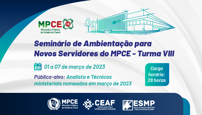 MPCE realiza Seminário de Ambientação para 8ª turma de novos servidores