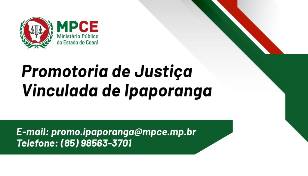 MPCE divulga contatos da Promotoria de Justiça Vinculada de Ipaporanga 