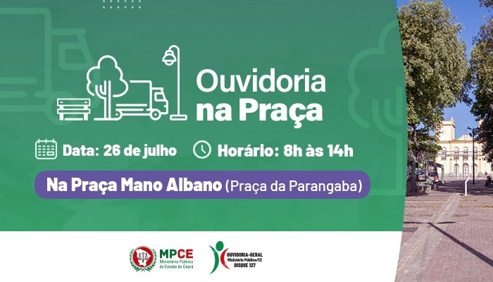 Projeto Ouvidoria na Praça leva serviços aos moradores da Parangaba nesta quarta (26)  
