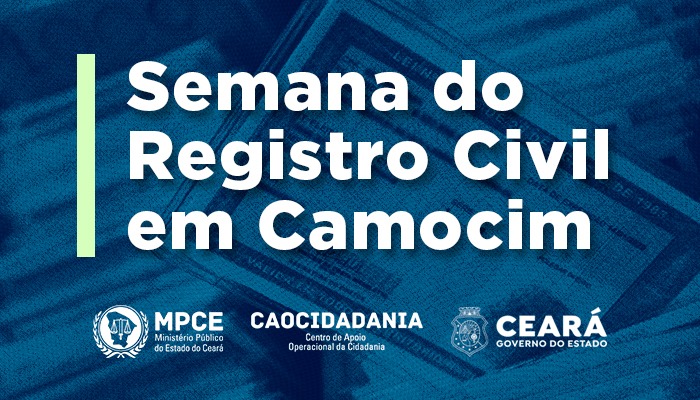 MPCE realiza Semana do Registro Civil para ampliar acesso à documentação básica em Camocim