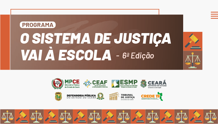 6ª edição de “O Sistema de Justiça vai à Escola” visita mais uma instituição de ensino em Juazeiro do Norte nesta sexta-feira (18)