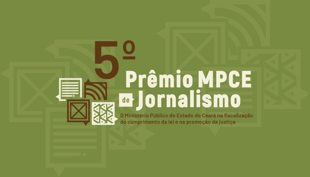 84 trabalhos disputam o 5° Prêmio MPCE de Jornalismo