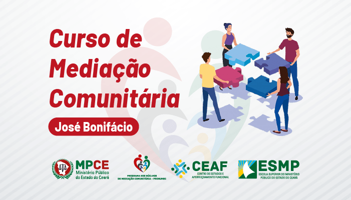Começa na próxima segunda (06) curso de mediação comunitária promovido pelo MPCE no bairro José Bonifácio, em Fortaleza
