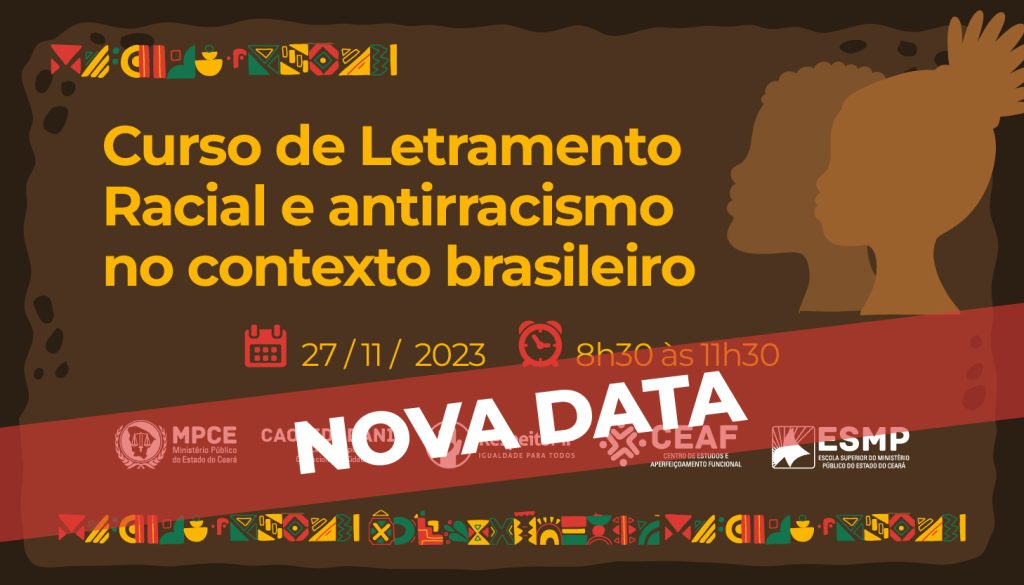 Curso do MPCE sobre letramento racial e antirracismo tem nova data