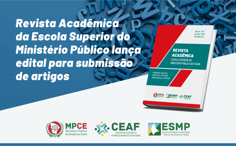 MPCE divulga edital para seleção de artigos para a Revista Acadêmica da Escola Superior do Ministério Público 