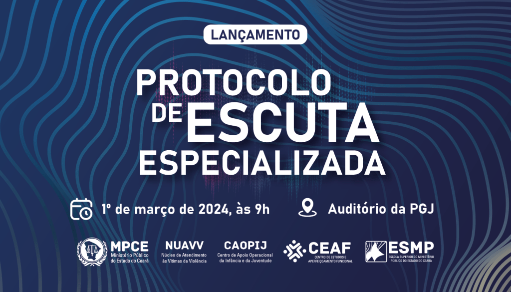 MPCE lança protocolo sobre escuta especializada para atendimento de crianças e adolescentes vítimas de violência