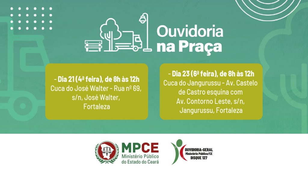 Projeto Ouvidoria na Praça estará em Fortaleza nos Cucas dos bairros José Walter e Jangurussu nesta semana 