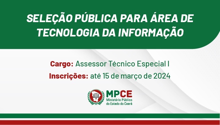 MPCE lança edital de seleção pública para Assessor Técnico Especial da área de Tecnologia da Informação