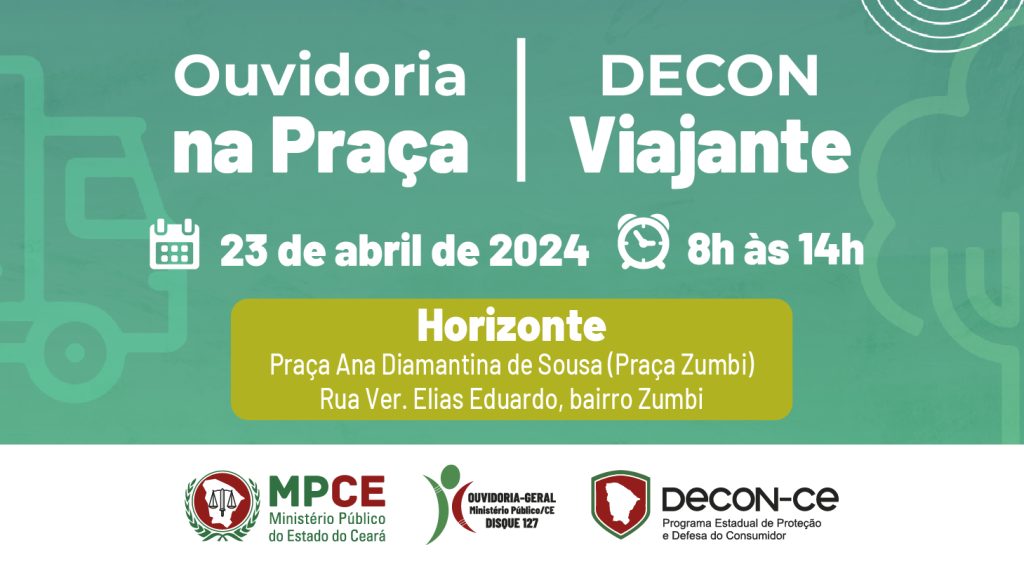 Horizonte irá receber nesta terça (23) os serviços dos projetos Ouvidoria na Praça e Decon Viajante do MP do Ceará