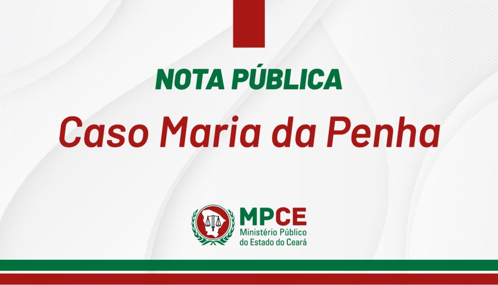 Nota Pública – Caso Maria da Penha