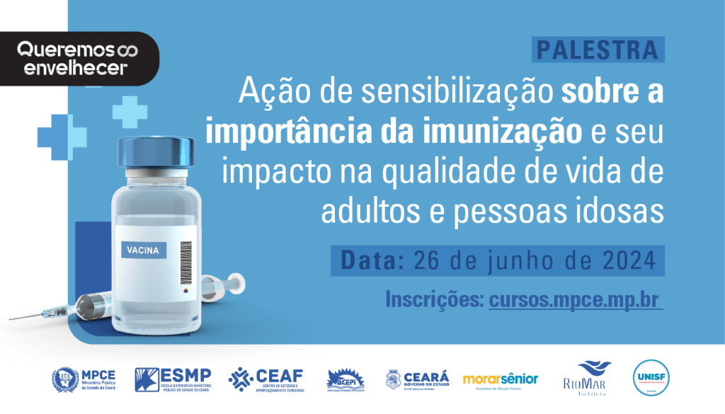 MP do Ceará debate importância da vacinação para a qualidade de vida de adultos e pessoas idosas