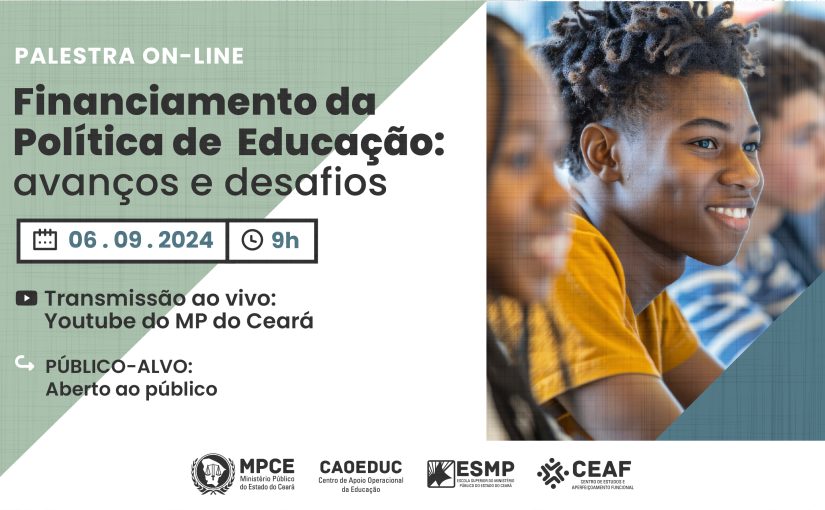 MP do Ceará promove palestra sobre financiamento da política de Educação