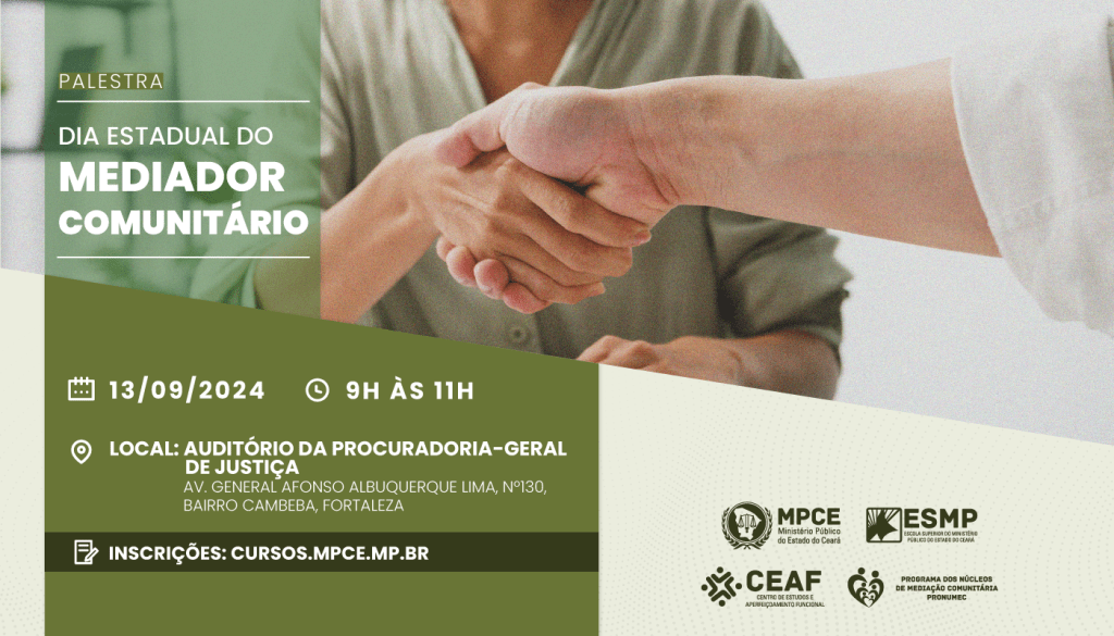 MP do Ceará irá promover evento em comemoração ao Dia Estadual do Mediador Comunitário nesta sexta (13)