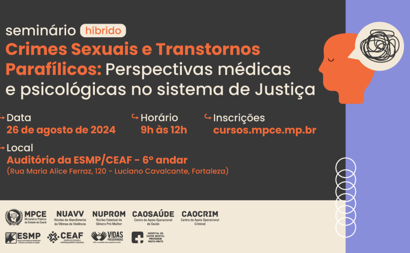 Aspectos psicológicos da violência sexual serão debatidos em evento do MP do Ceará na capital 