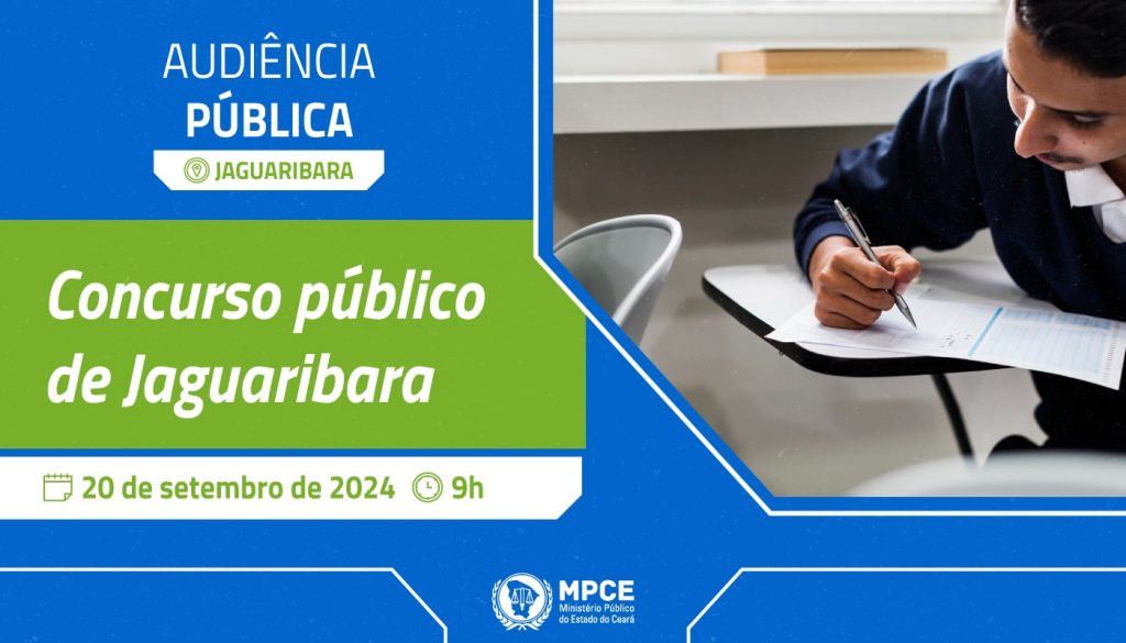 MP do Ceará fará nesta sexta (20) audiência pública para discutir concurso municipal de 2023 em Jaguaribara 
