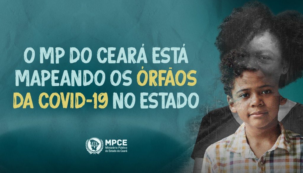 MP do Ceará disponibiliza formulário eletrônico para coletar dados e cobrar políticas públicas para órfãos da Covid-19 no estado