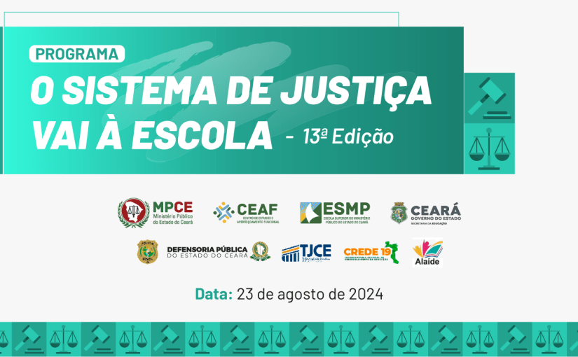 Programa “O Sistema de Justiça vai à Escola” do MP do Ceará discutirá direitos e cidadania com estudantes de Juazeiro do Norte