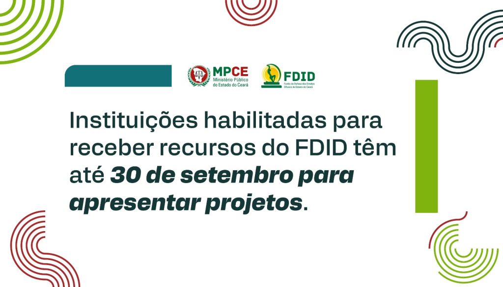 Instituições habilitadas a receber financiamento do FDID devem apresentar projetos até a próxima segunda-feira (30)
