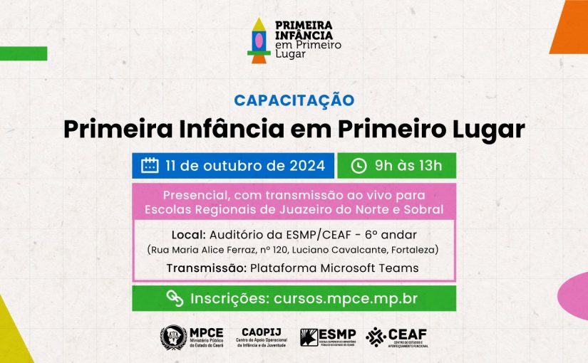 MP do Ceará apresentará estratégias para garantir continuidade de políticas públicas para a primeira infância nesta sexta (11)