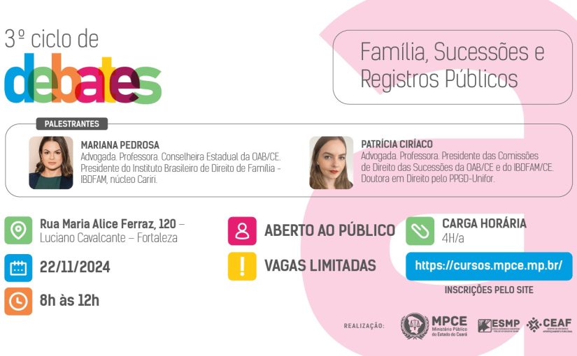 Perspectivas do Direito de Família e Sucessões serão debatidas no MP do Ceará em 22 de novembro 