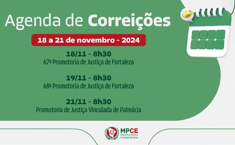 Corregedoria-Geral do MP do Ceará visita Promotorias de Justiça de Fortaleza e de Palmácia na próxima semana  