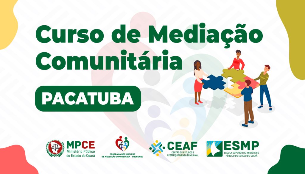 MP do Ceará capacitará moradores de Pacatuba para atuarem como mediadores comunitários 