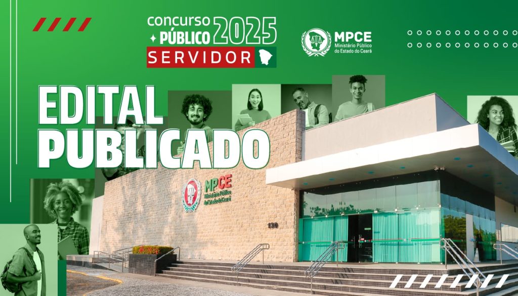 MP do Ceará publica edital de concurso público para servidores com inscrições a partir de 3 de fevereiro  