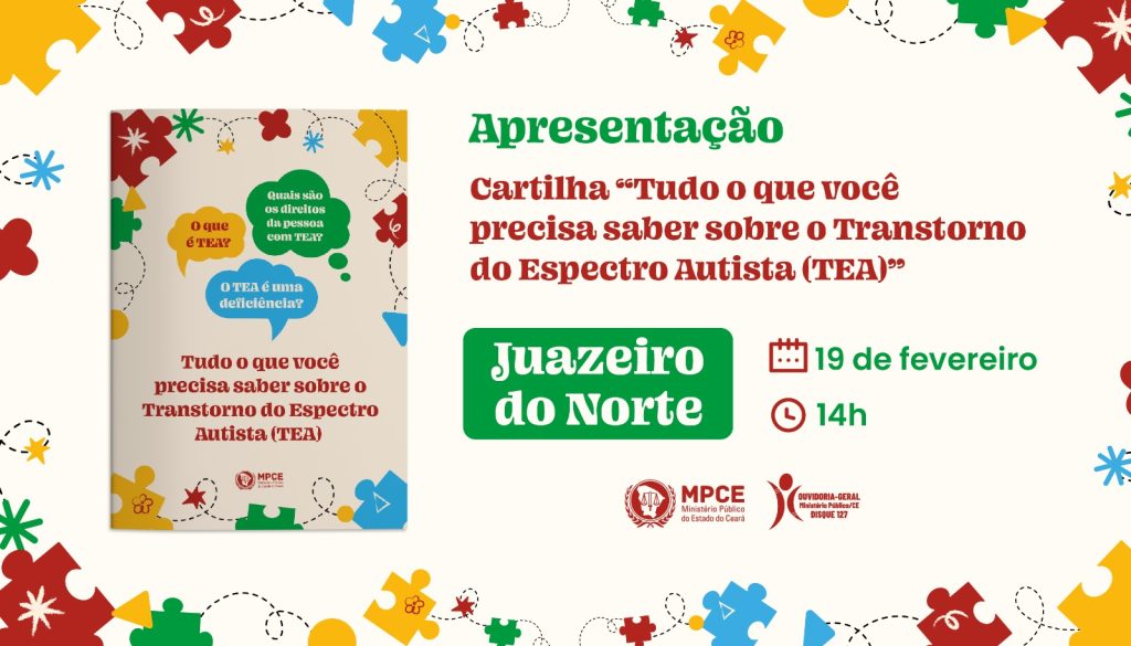 MP do Ceará fará apresentação da cartilha sobre Transtorno do Espectro Autista (TEA) em Juazeiro do Norte
