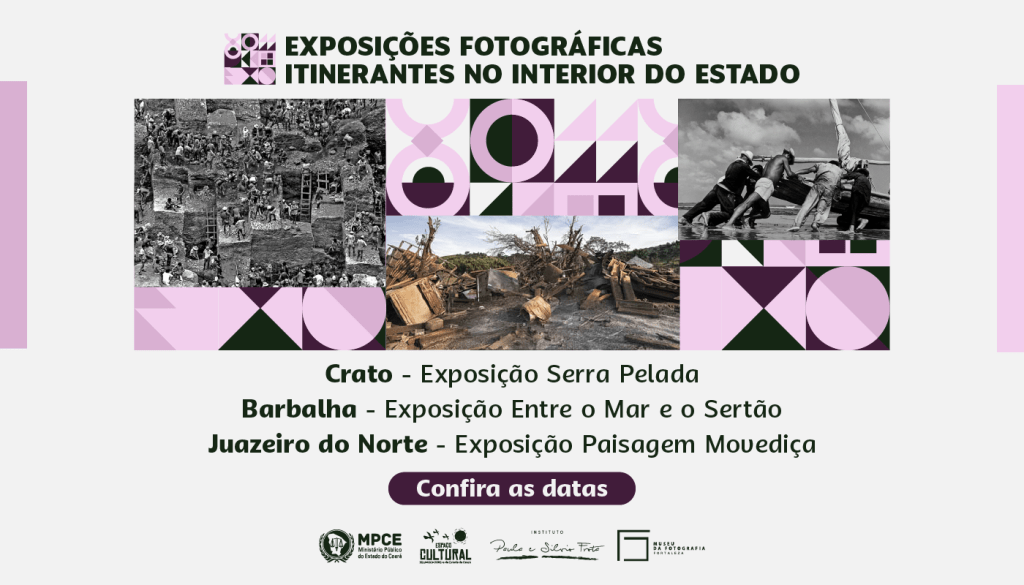 Promotorias de Justiça de Juazeiro do Norte, Crato e Barbalha fazem rodízio de exposições fotográficas nesta semana 