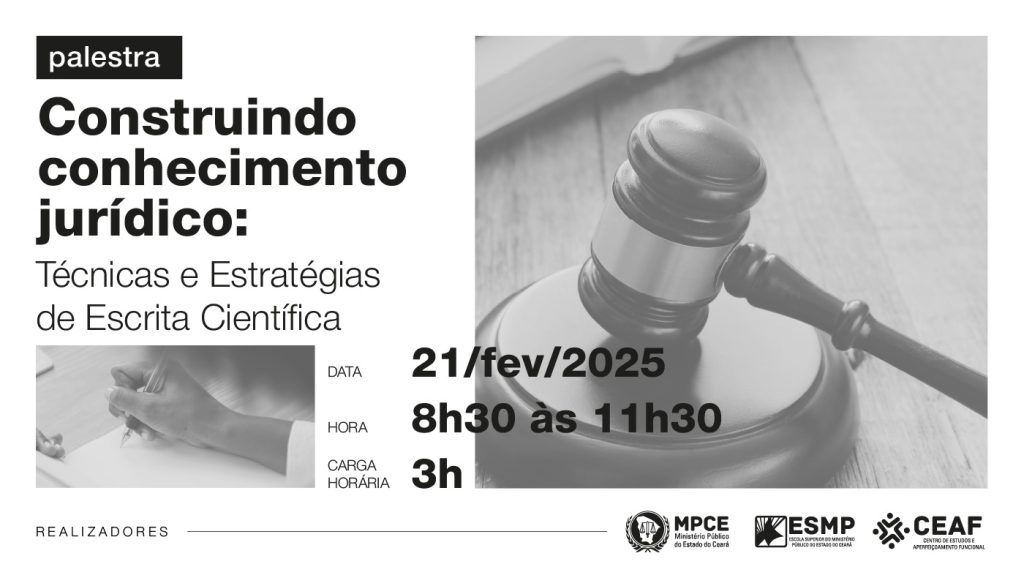 MP do Ceará promove palestra sobre técnicas de produção de textos acadêmicos para profissionais do Direito em Juazeiro do Norte nesta sexta (21)