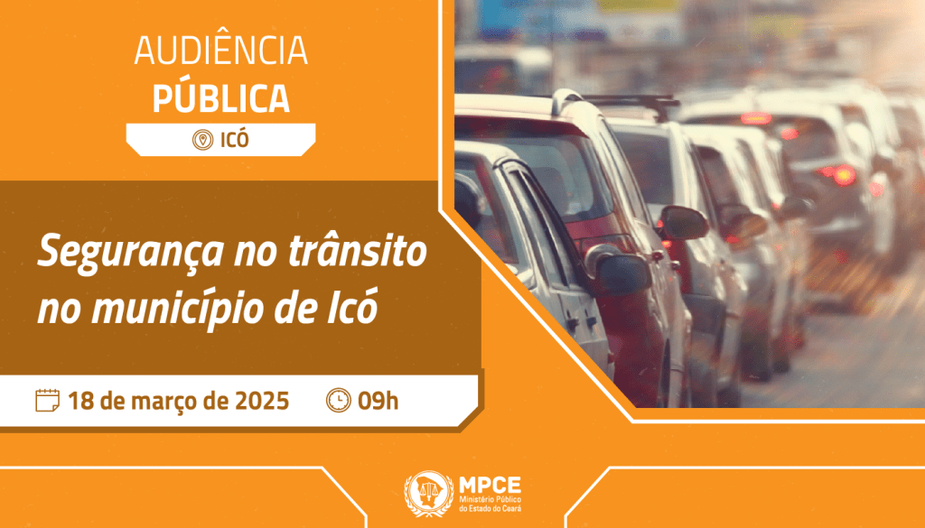 MP do Ceará promoverá nesta terça (18) audiência pública para debater segurança no trânsito de Icó