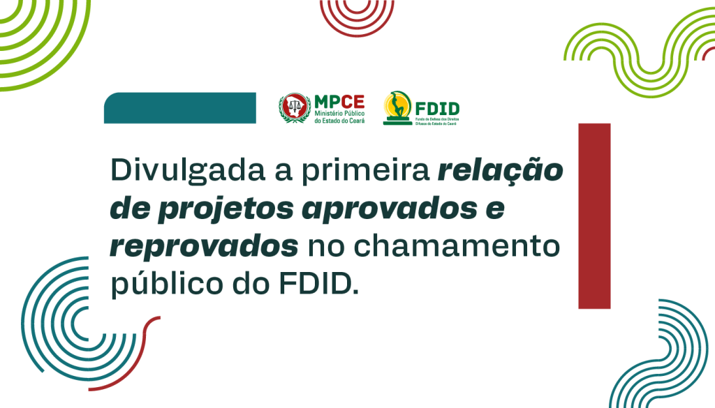 FDID divulga primeira relação dos projetos aprovados e reprovados em edital para receber recursos do fundo