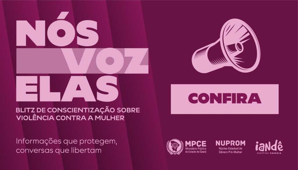 MP do Ceará realiza blitz educativa sobre prevenção e combate à violência contra a mulher em shopping de Caucaia