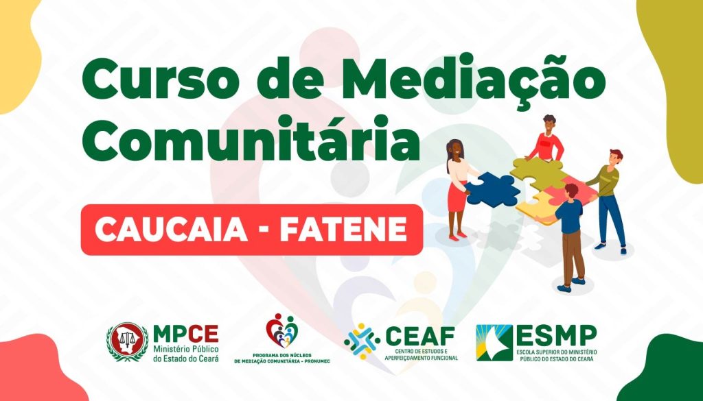 MP do Ceará abre pré-inscrições para Curso de Mediação Comunitária em Caucaia 