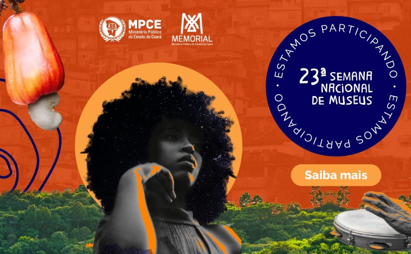 MP do Ceará participa de Semana Nacional de Museus com atividades voltadas à preservação da memória institucional