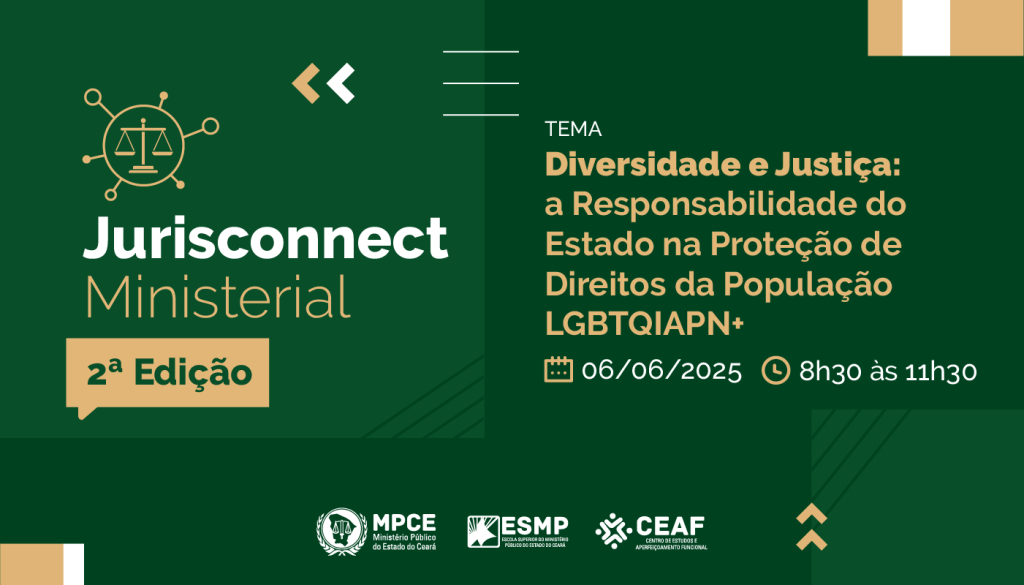 2ª edição do Jurisconnect Ministerial discute diversidade e justiça na região do Cariri em junho