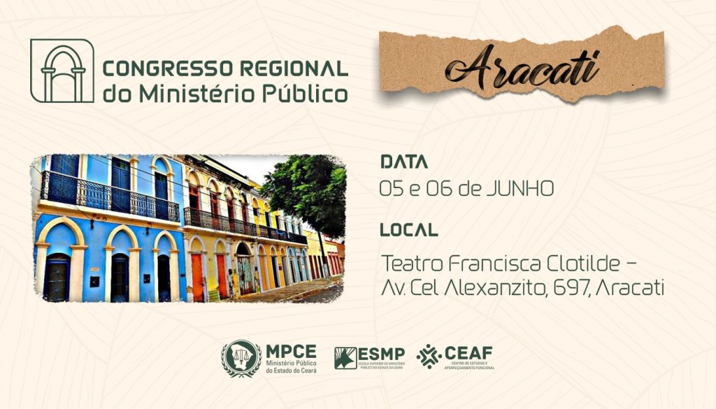 Ministério Público promoverá a partir de amanhã Congresso Regional do MP em Aracati