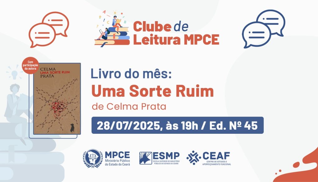Clube de Leitura de julho abordará obra “Uma Sorte Ruim” e contará com participação da autora Celma Prata