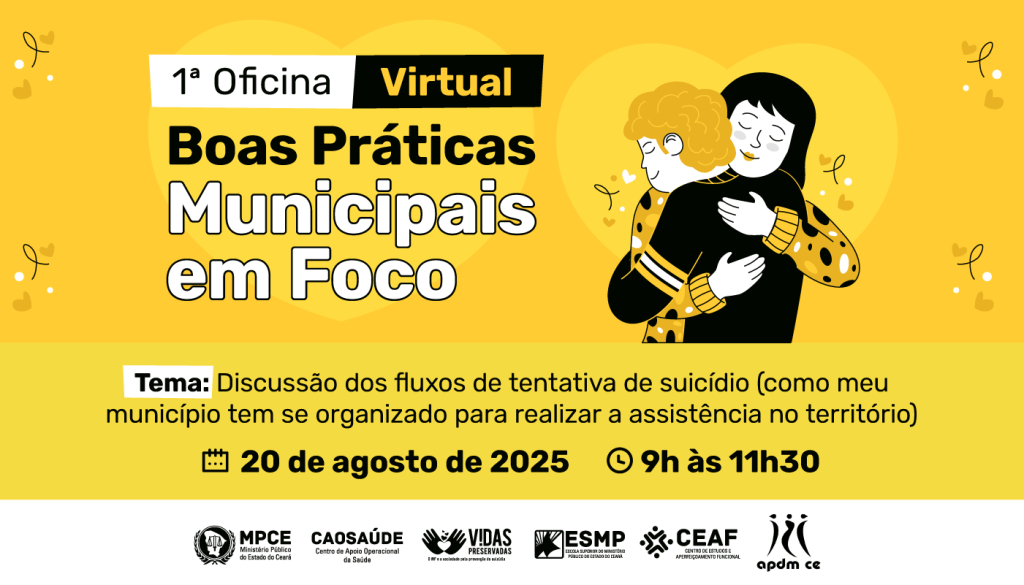 Oficina promovida pelo MP do Ceará discute assistência em casos de tentativa de suicídio nos municípios