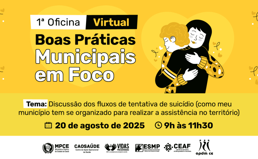 Oficina promovida pelo MP do Ceará discute assistência em casos de tentativa de suicídio nos municípios
