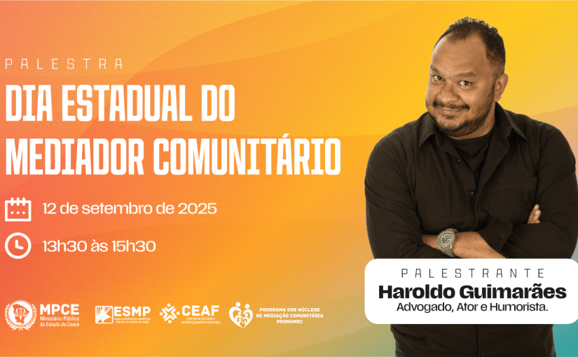MP do Ceará homenageará trabalho dos mediadores comunitários com palestra no dia 12 de setembro