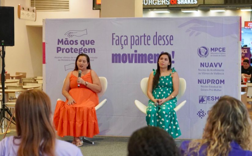 Mãos que Protegem: Edição “Agosto Lilás” termina com debates sobre a garantia de direitos de mulheres vítimas de violência