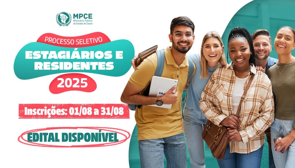 Abertas inscrições para seleção de estagiários e residentes de diversas áreas no MP do Ceará